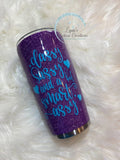Classy, Sassy and a Bit Smart Assy 20oz Glitter Tumbler